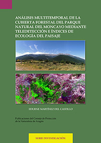 Análisis multitemporal de la cubierta forestal del Parque Natural del Moncayo mediante teledetección e índices de ecología del paisaje